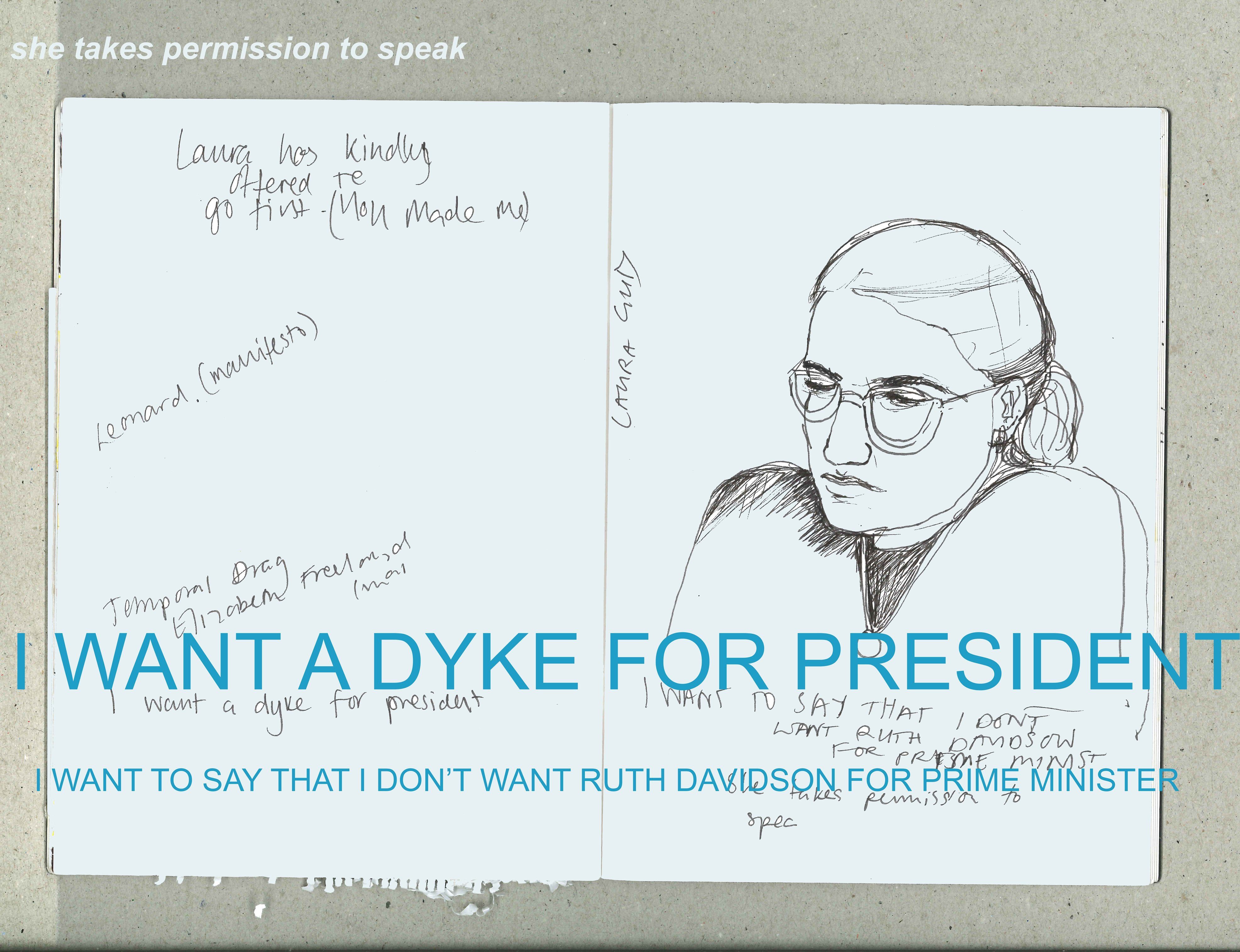 'I want a dyke for president' : Laura Guy